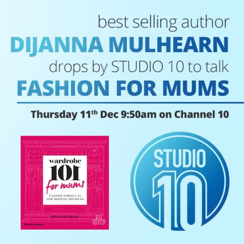 Watch Dijanna make sense of fashion for mums live this Thursday